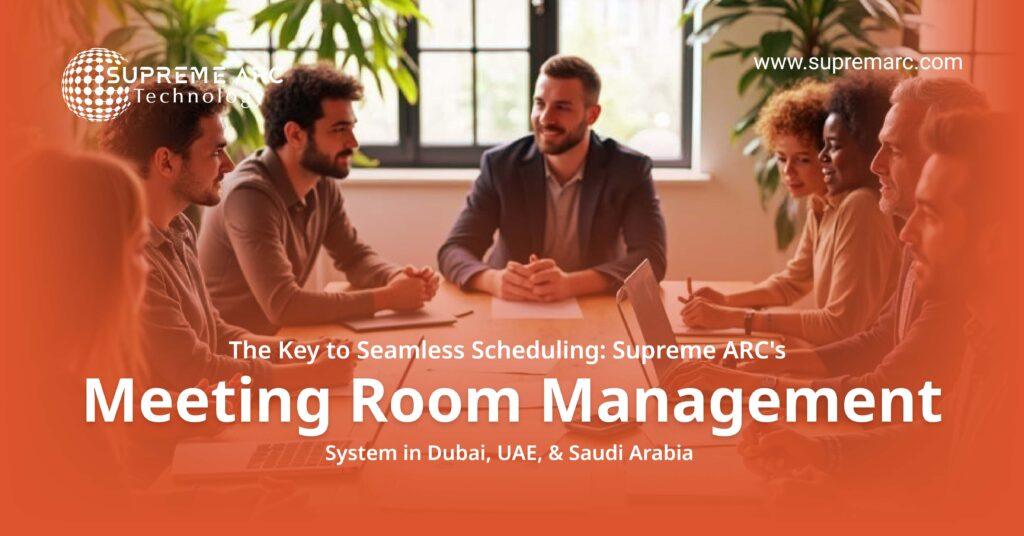 Meeting Room Management System in Dubai, UAE and Saudi Arabia