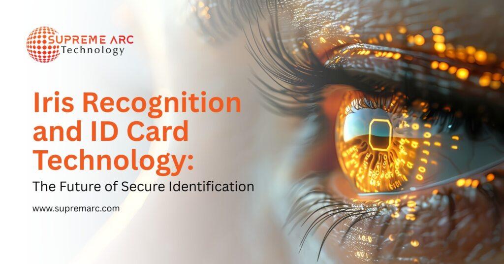 Iris Recognition and ID Card Technology