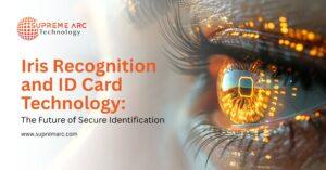Iris Recognition and ID Card Technology