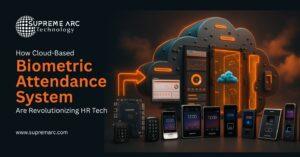 Cloud-Based Biometric Attendance Systems