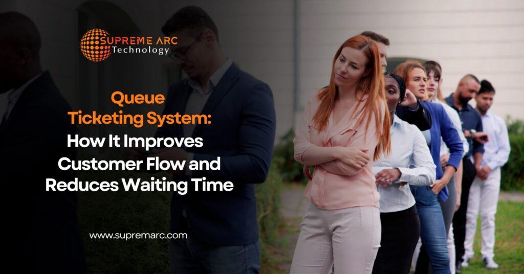 Queue Ticketing System