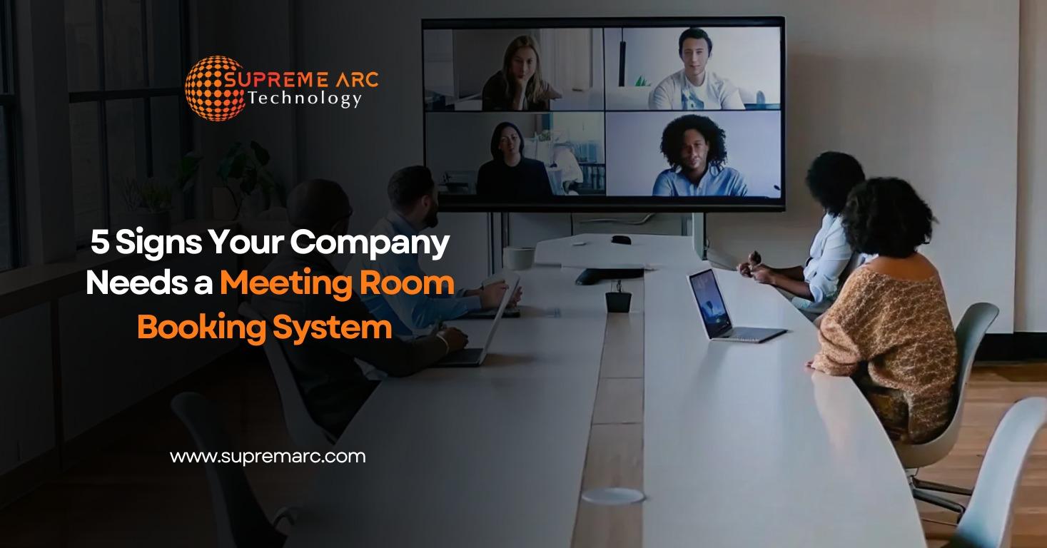 5 Signs Your Company Needs a Meeting Room Booking System